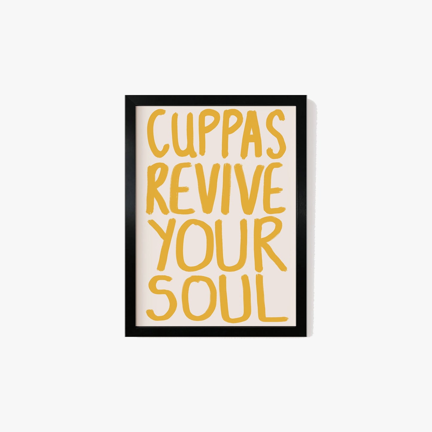 Cuppas Revive Your Soul Print