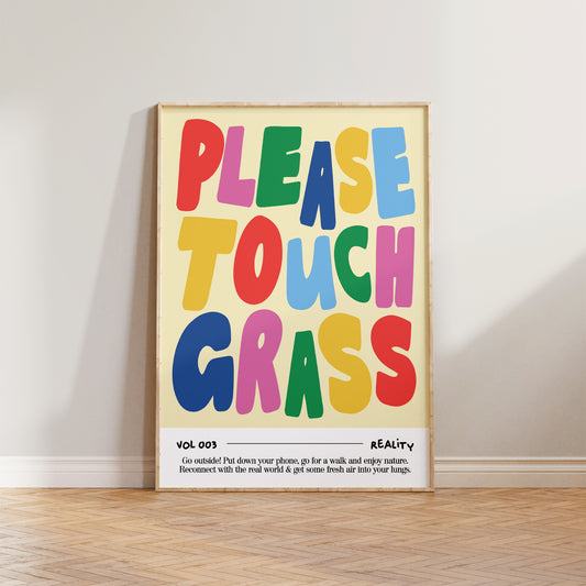 Please Touch Grass Print