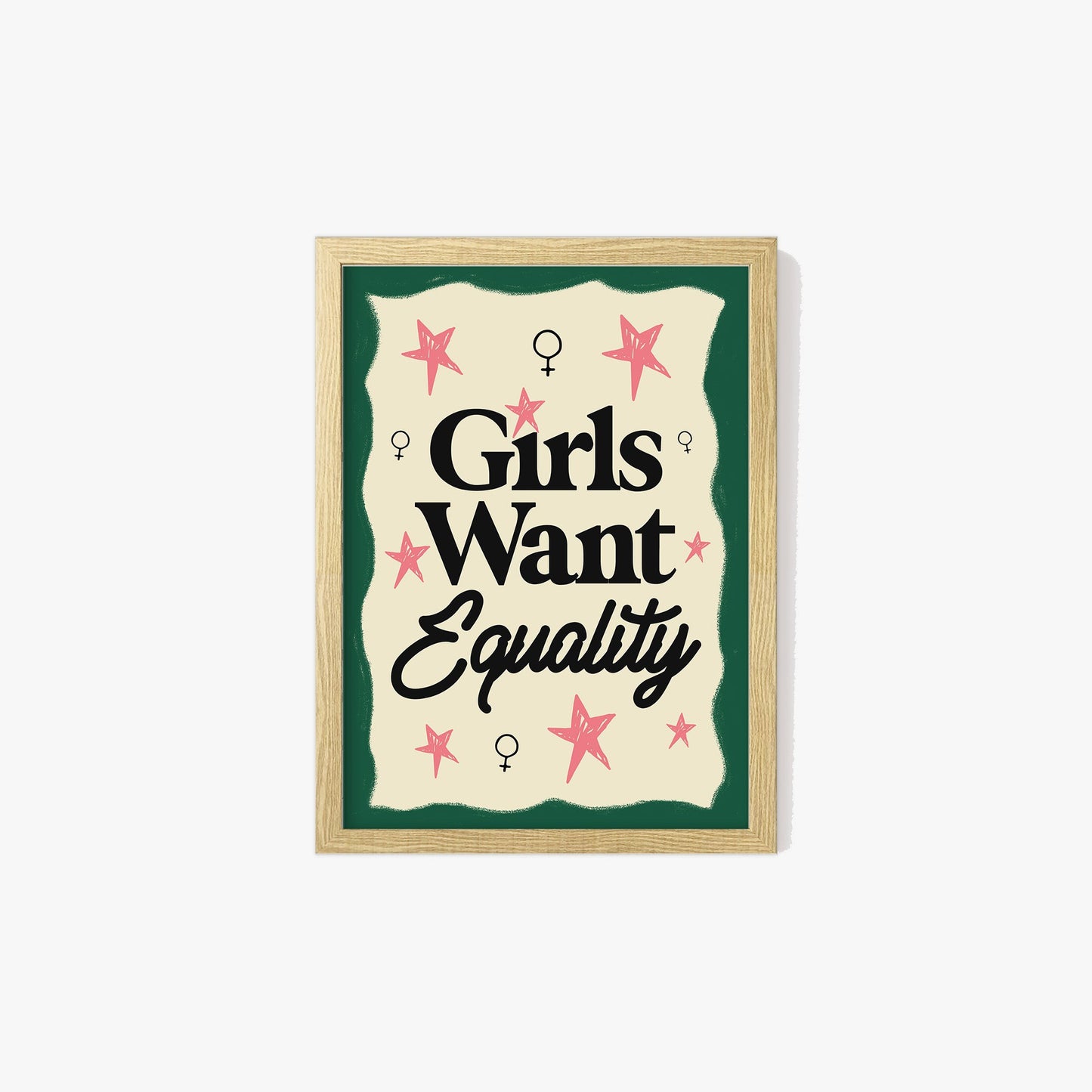 Girls Want Equality Print