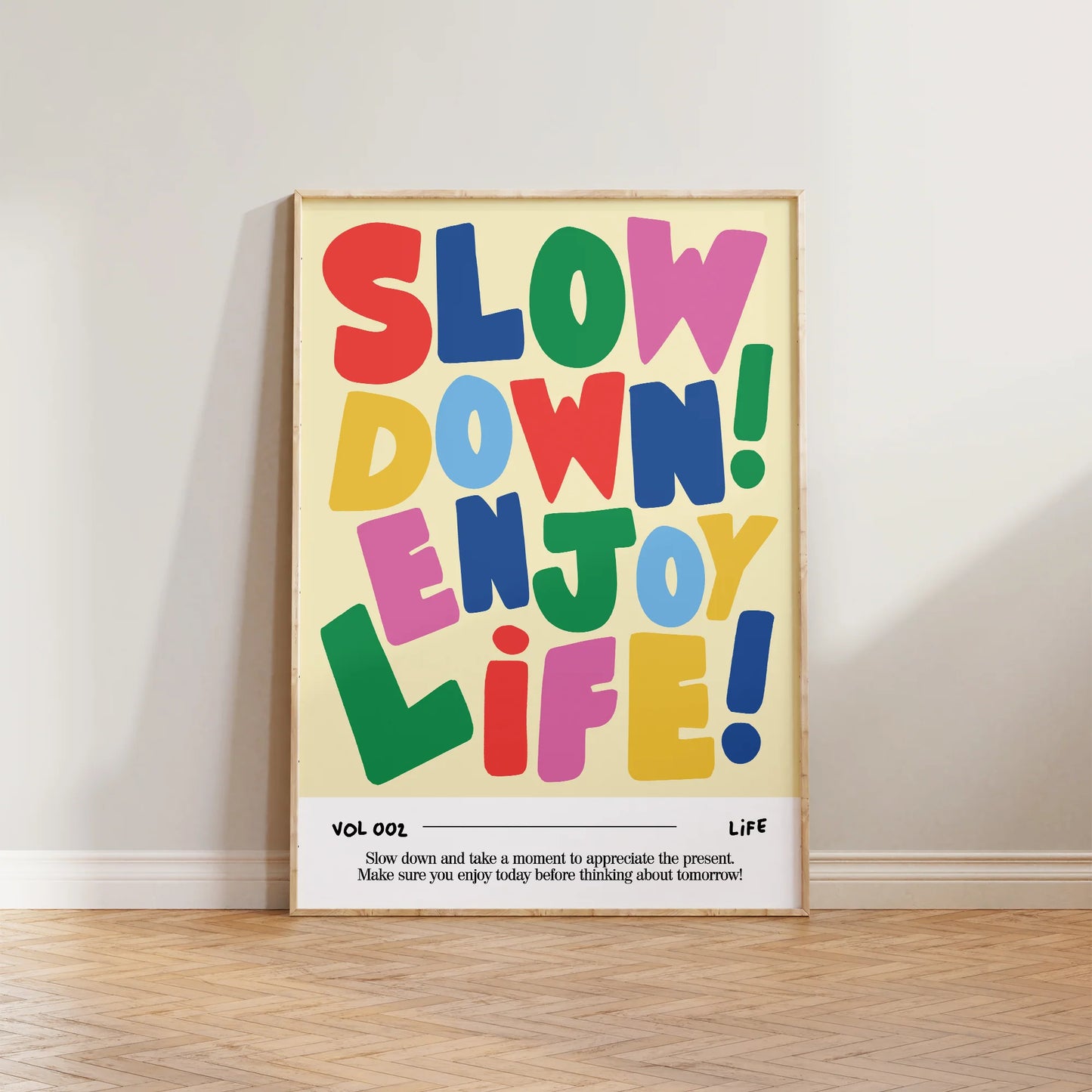 SECONDS Slow Down, Enjoy Life Print
