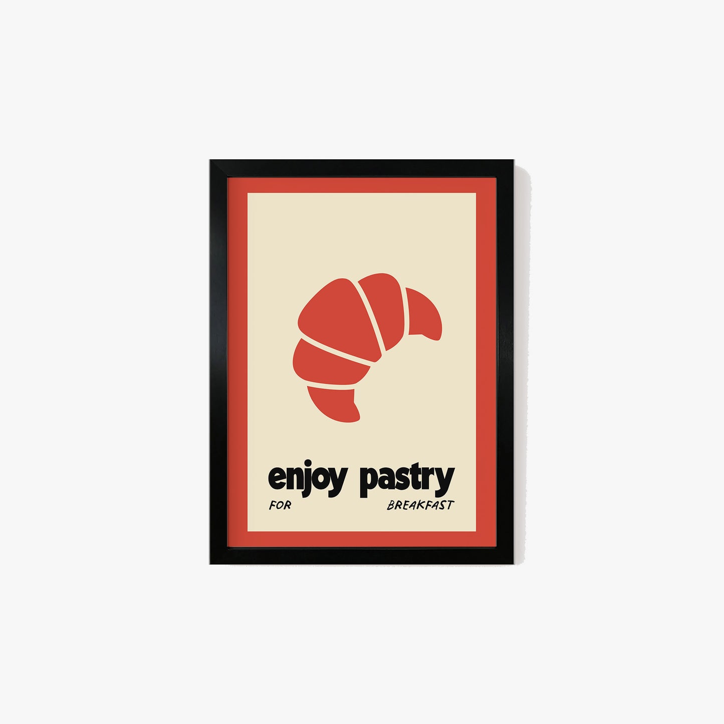 Enjoy Pastry For Breakfast Print