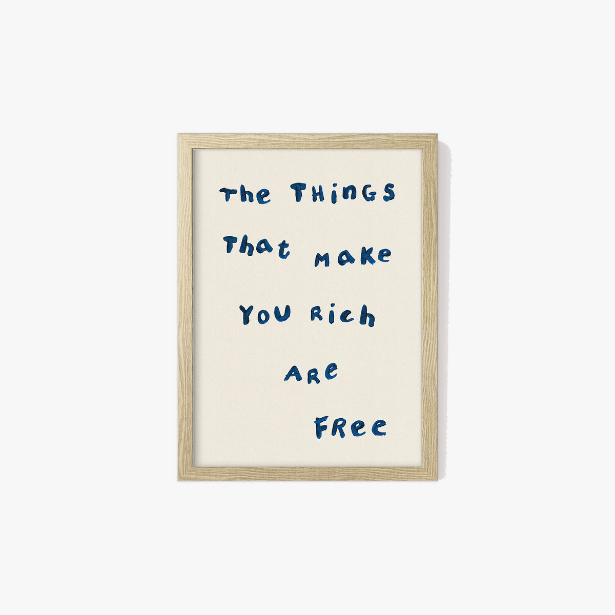 The Things That Make You Rich Are Free Simple Print