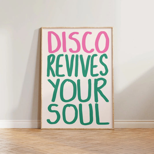 SECONDS Disco Revives Your Soul Print