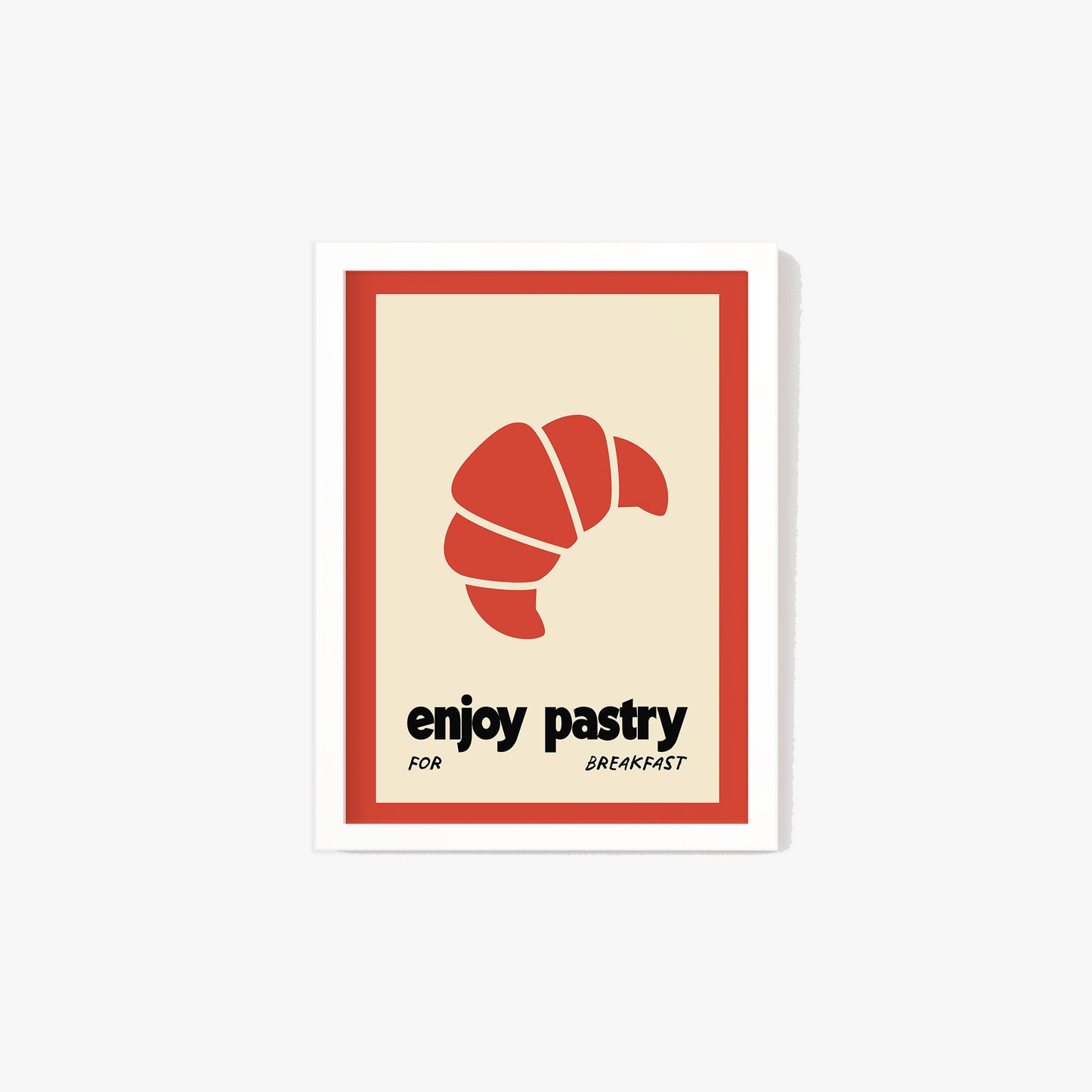 Enjoy Pastry For Breakfast Print