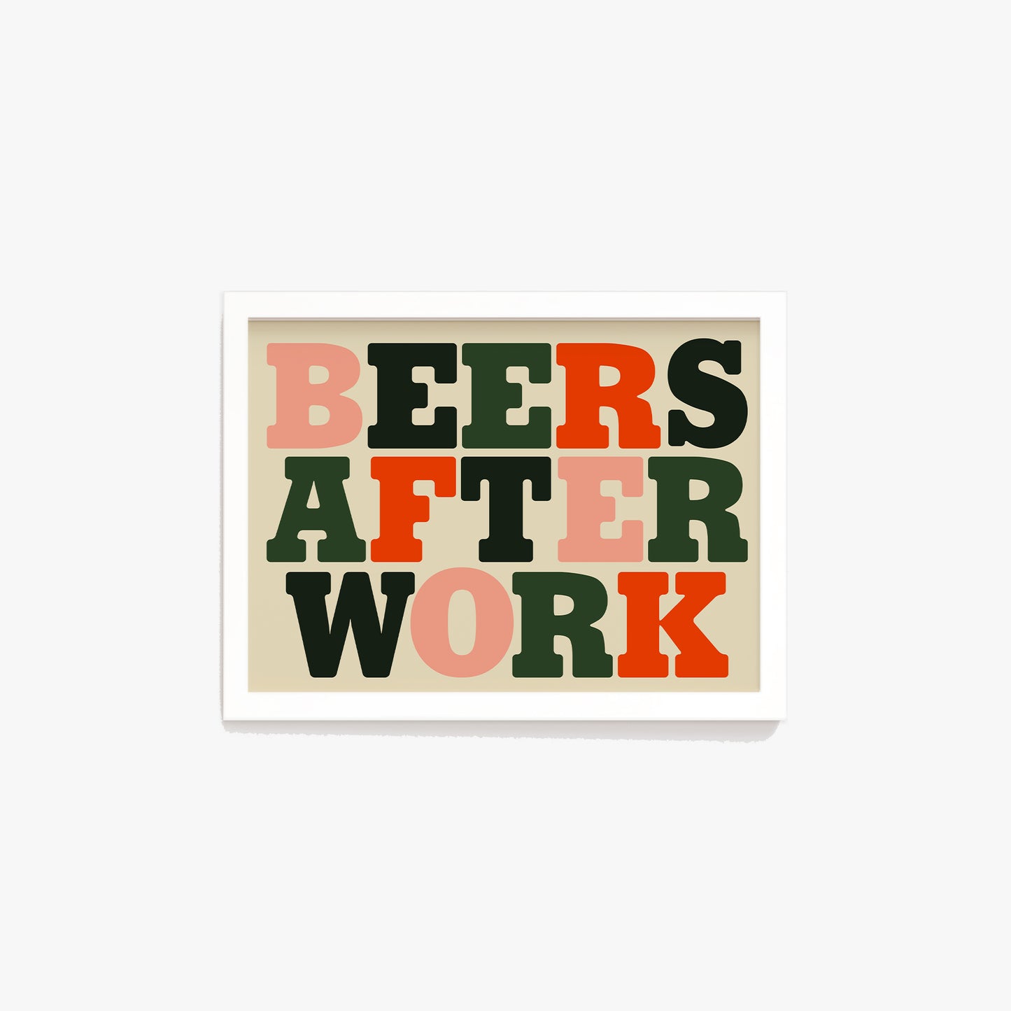 Beers After Work Bold Print