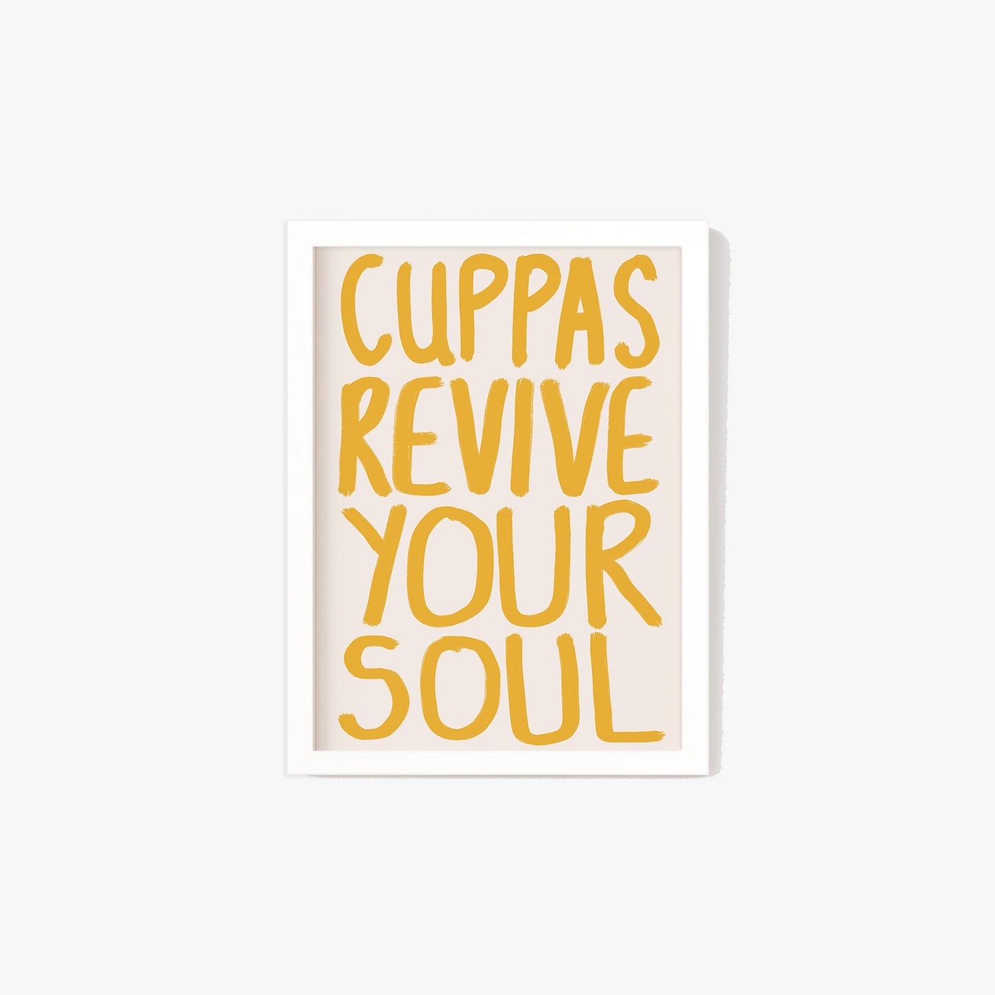 Cuppas Revive Your Soul Print