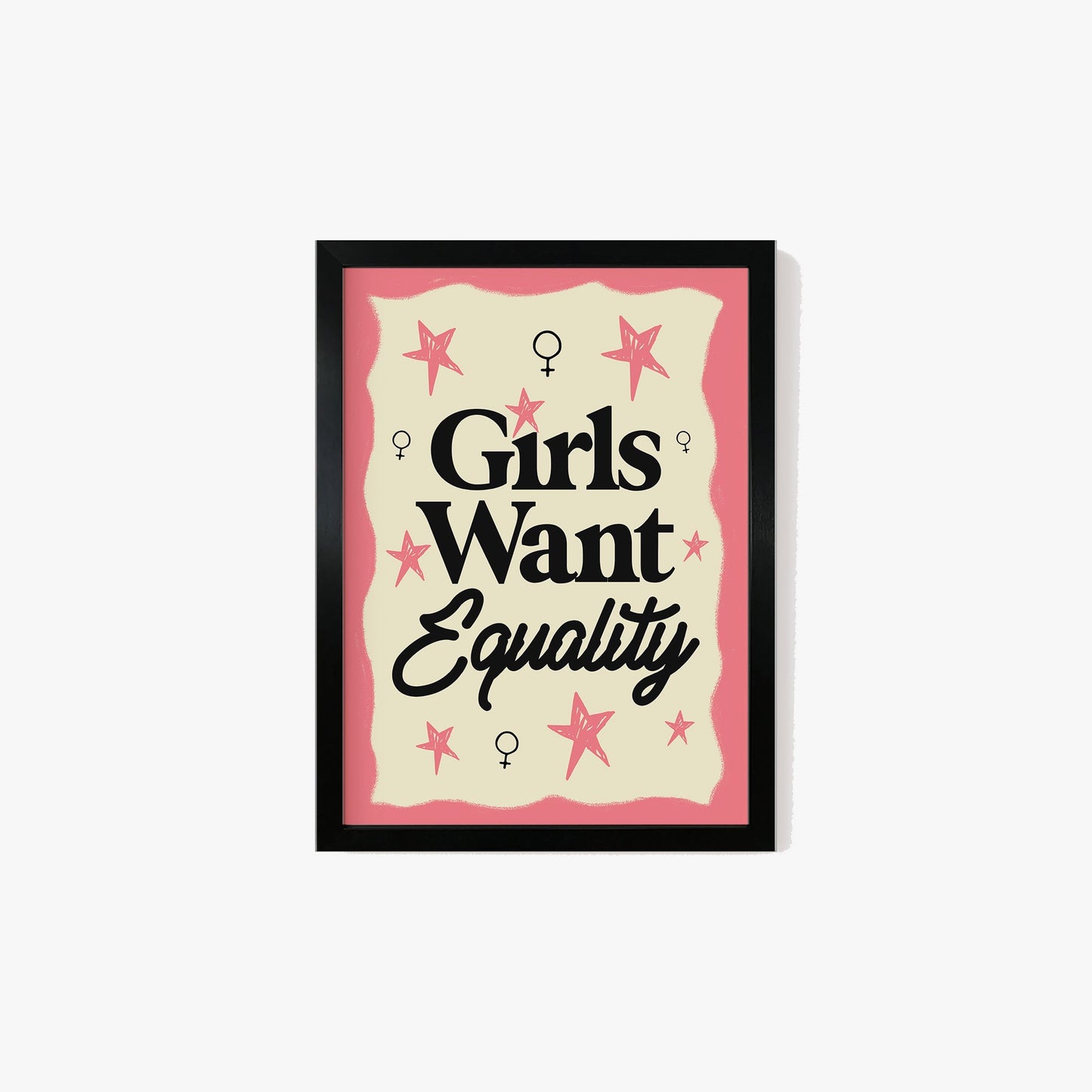 Girls Want Equality Print