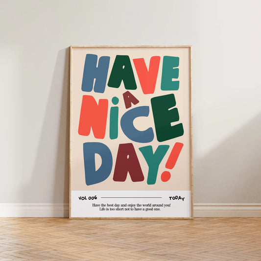 SECONDS Have a Nice Day Bold Print