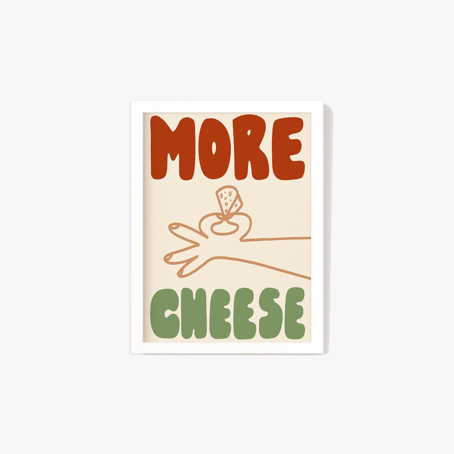 More Cheese Print