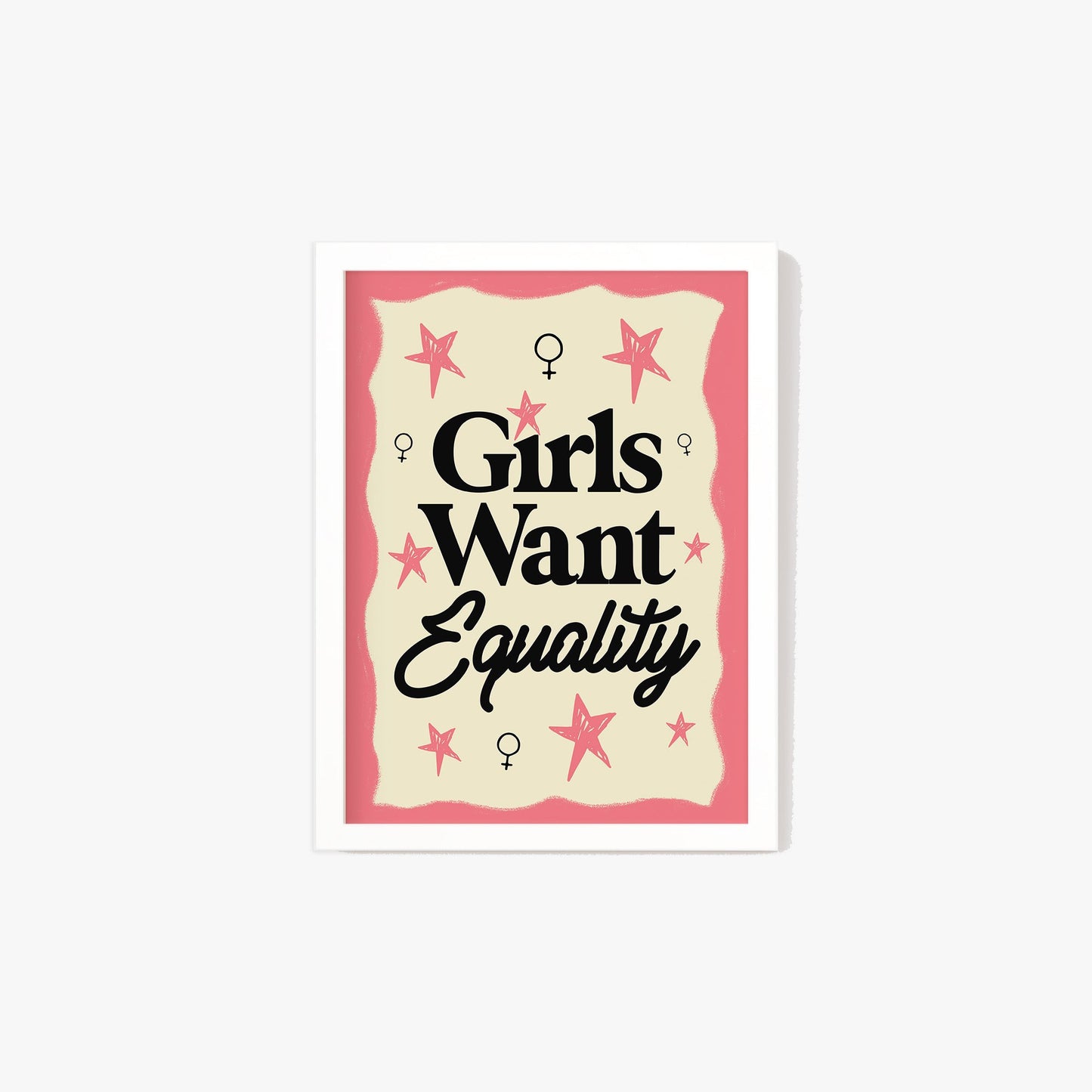 Girls Want Equality Print