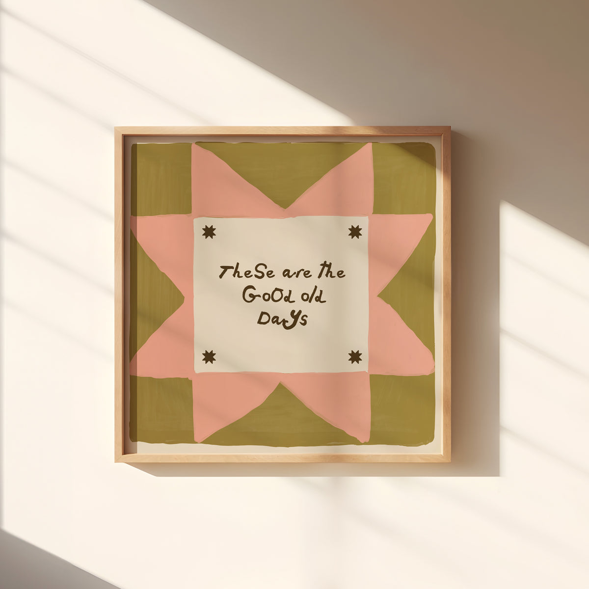 These Are The Good Old Days Square Print