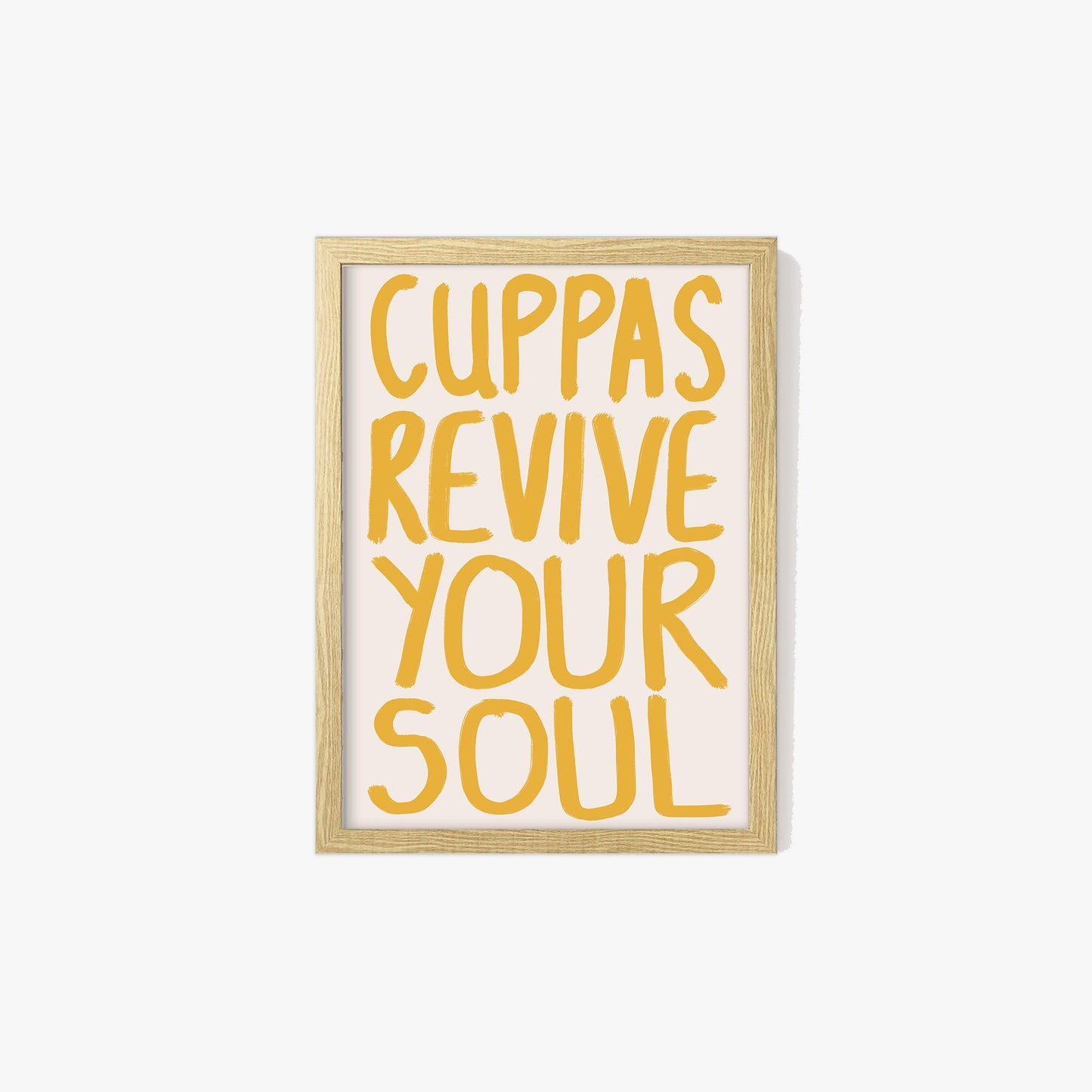 Cuppas Revive Your Soul Print