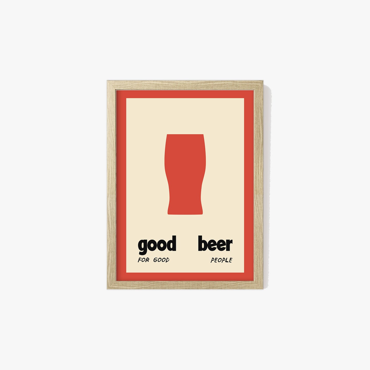 Good Beer For Good People Print