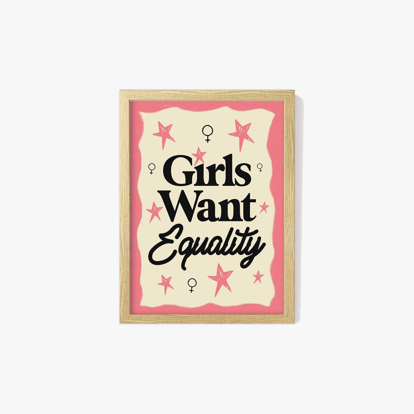 Girls Want Equality Print