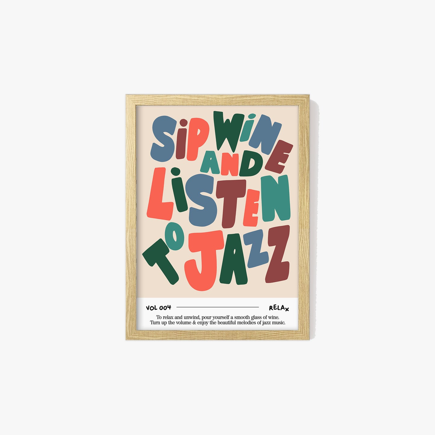 Sip Wine and Listen To Jazz Music Print