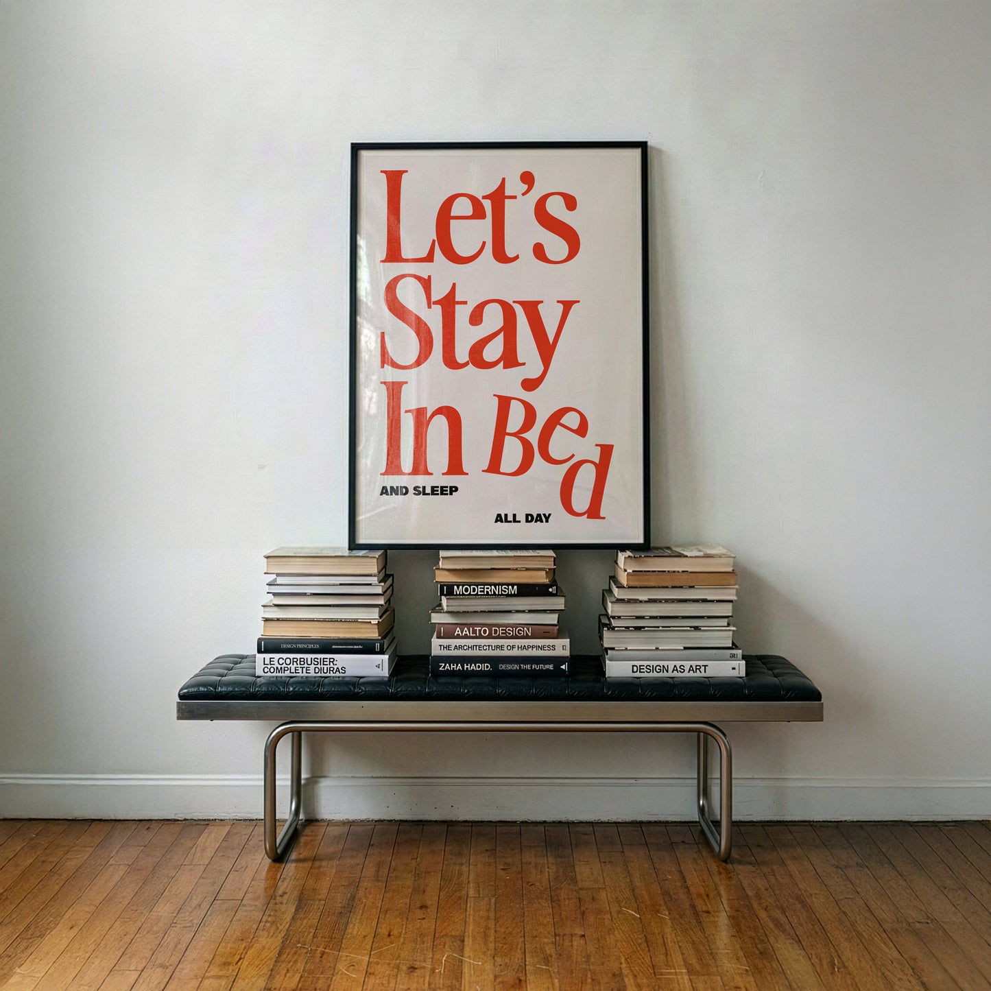 Let's Stay In Bed Print