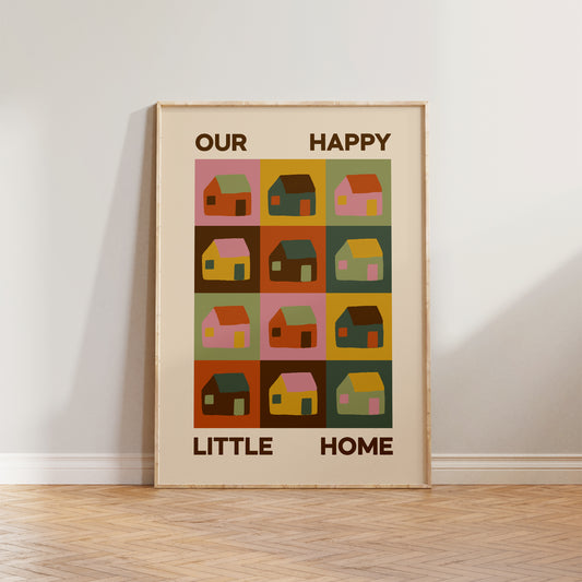 Our Happy Little Home Print