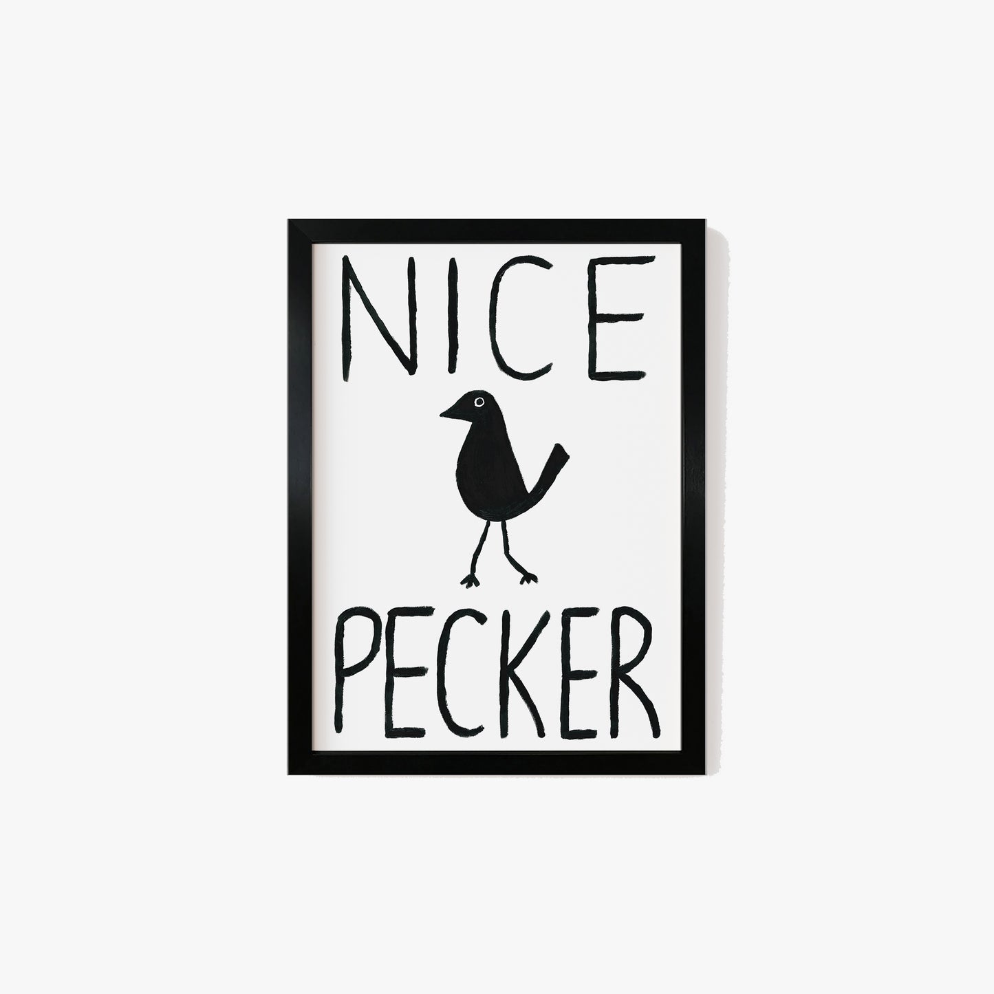 Nice Pecker Hand Painted Print