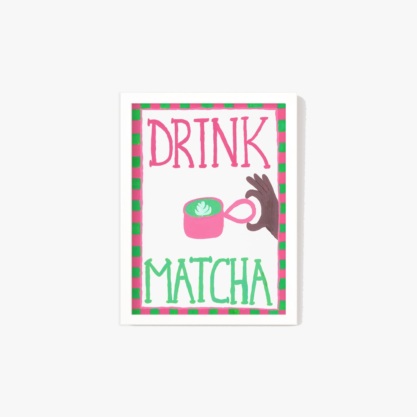 Drink Matcha Hand Painted Print