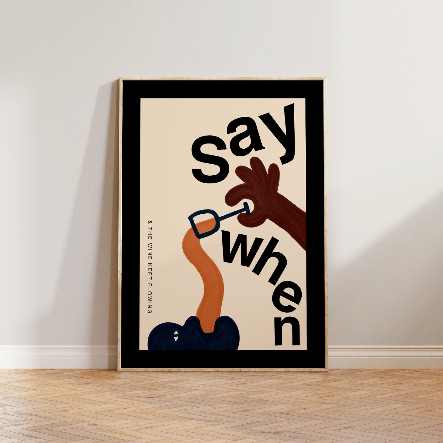 Say When Illustrated Print