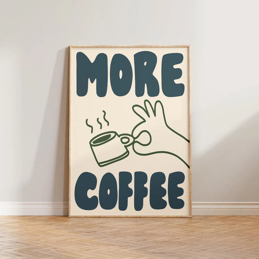 SECONDS More Coffee Print