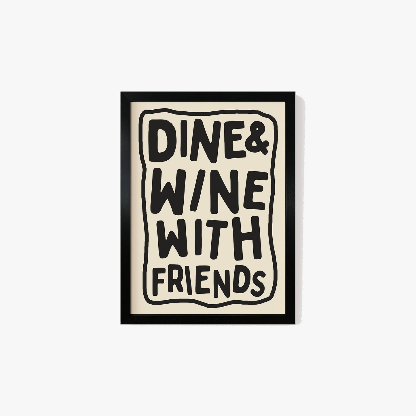 Dine & Wine With Friends Print