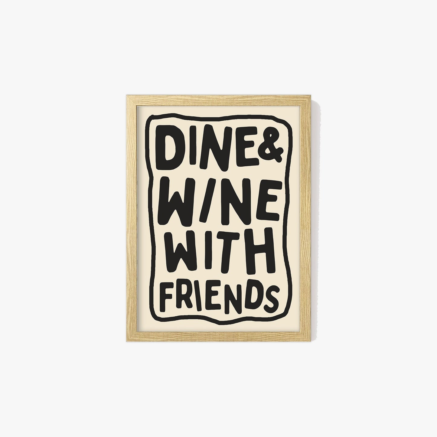 Dine & Wine With Friends Print