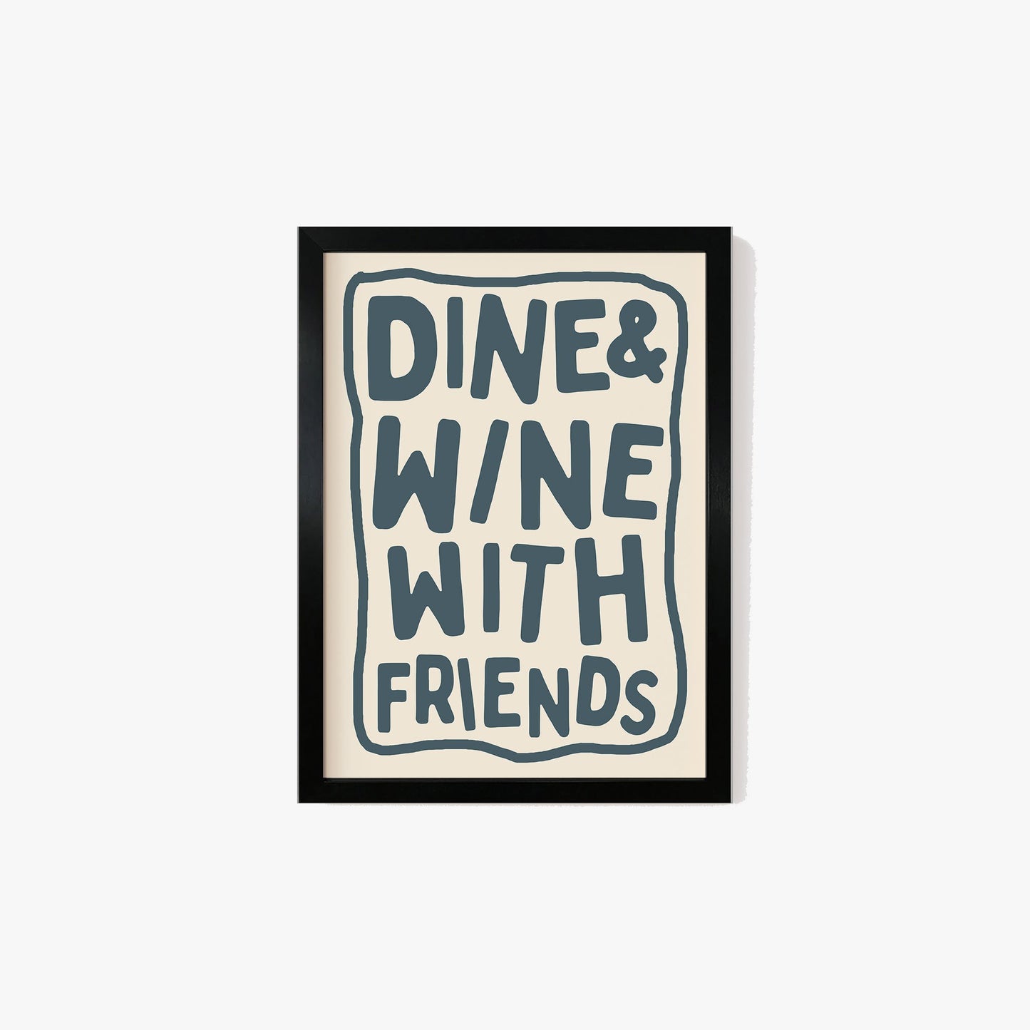 Dine & Wine With Friends Print