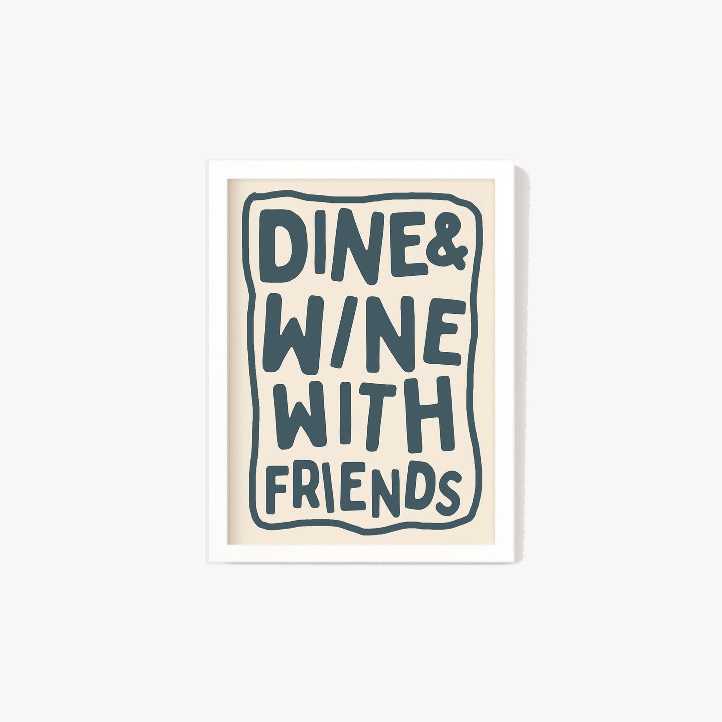 Dine & Wine With Friends Print