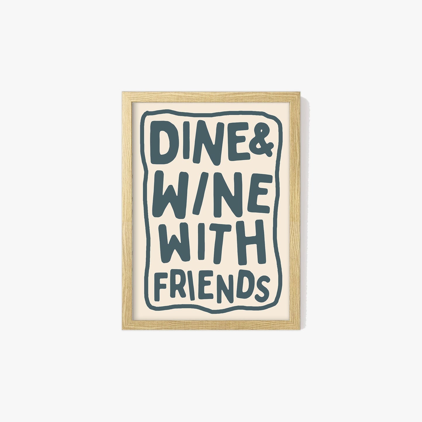 Dine & Wine With Friends Print