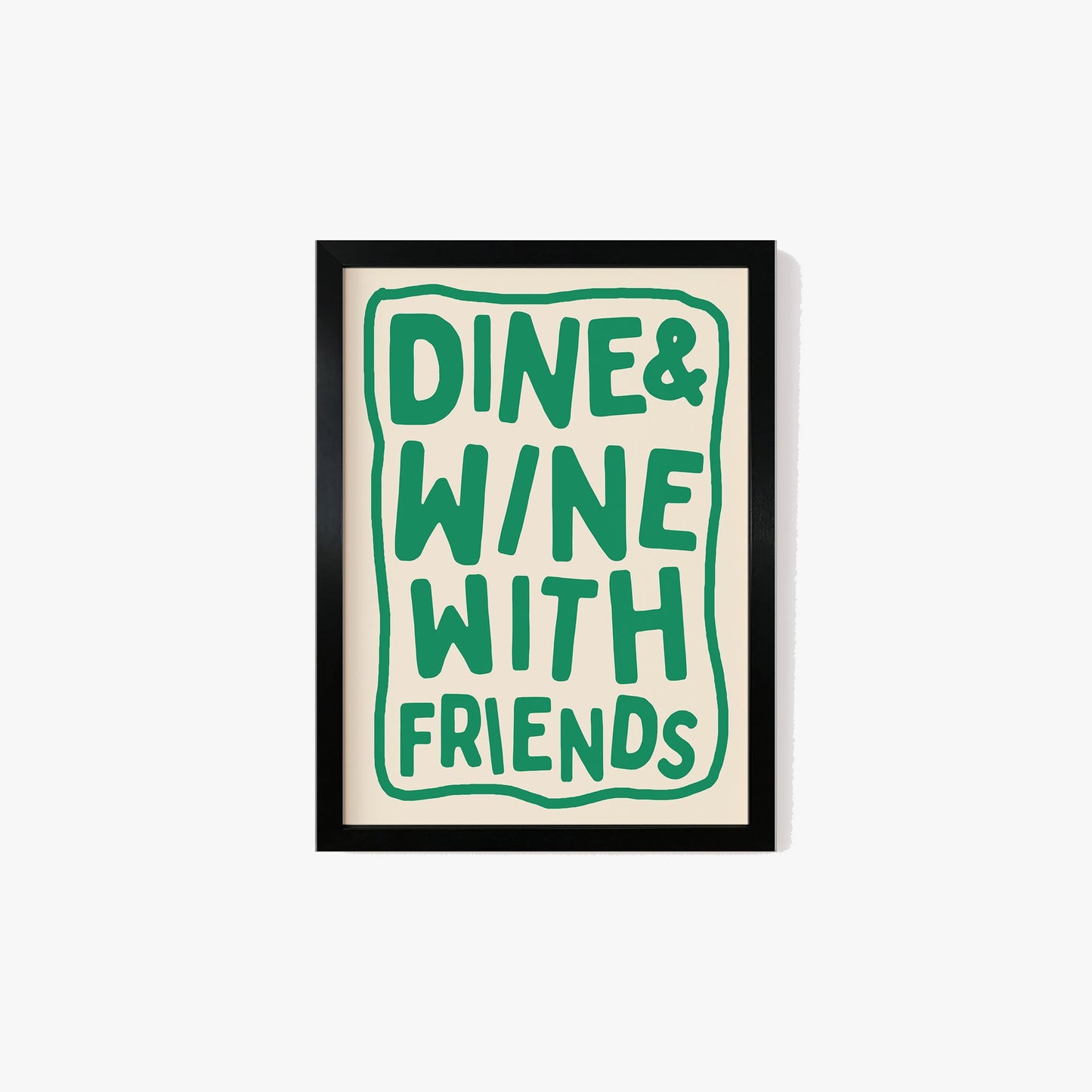 Dine & Wine With Friends Print