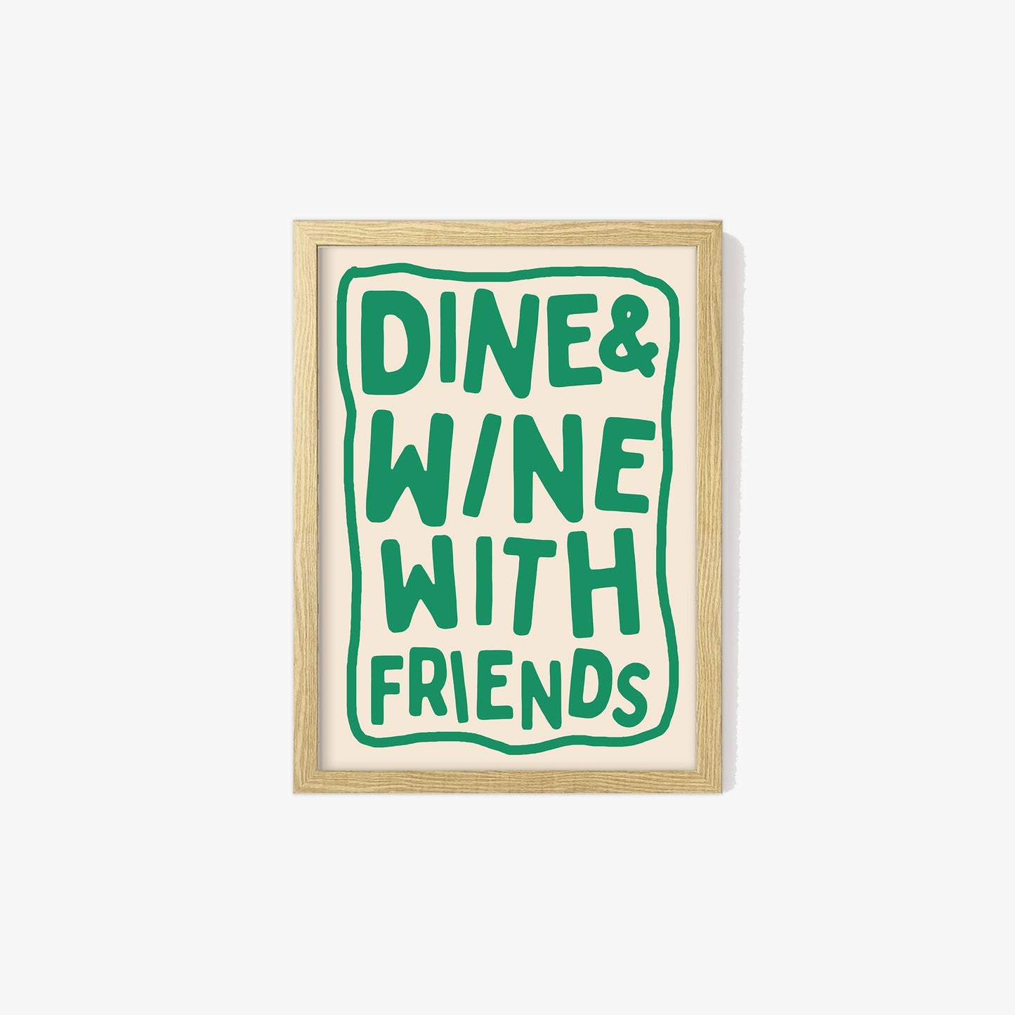 Dine & Wine With Friends Print