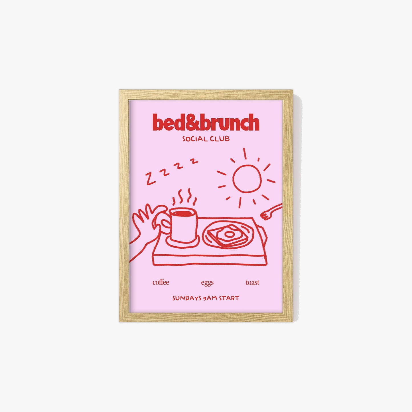 Bed & Brunch Social Club Print