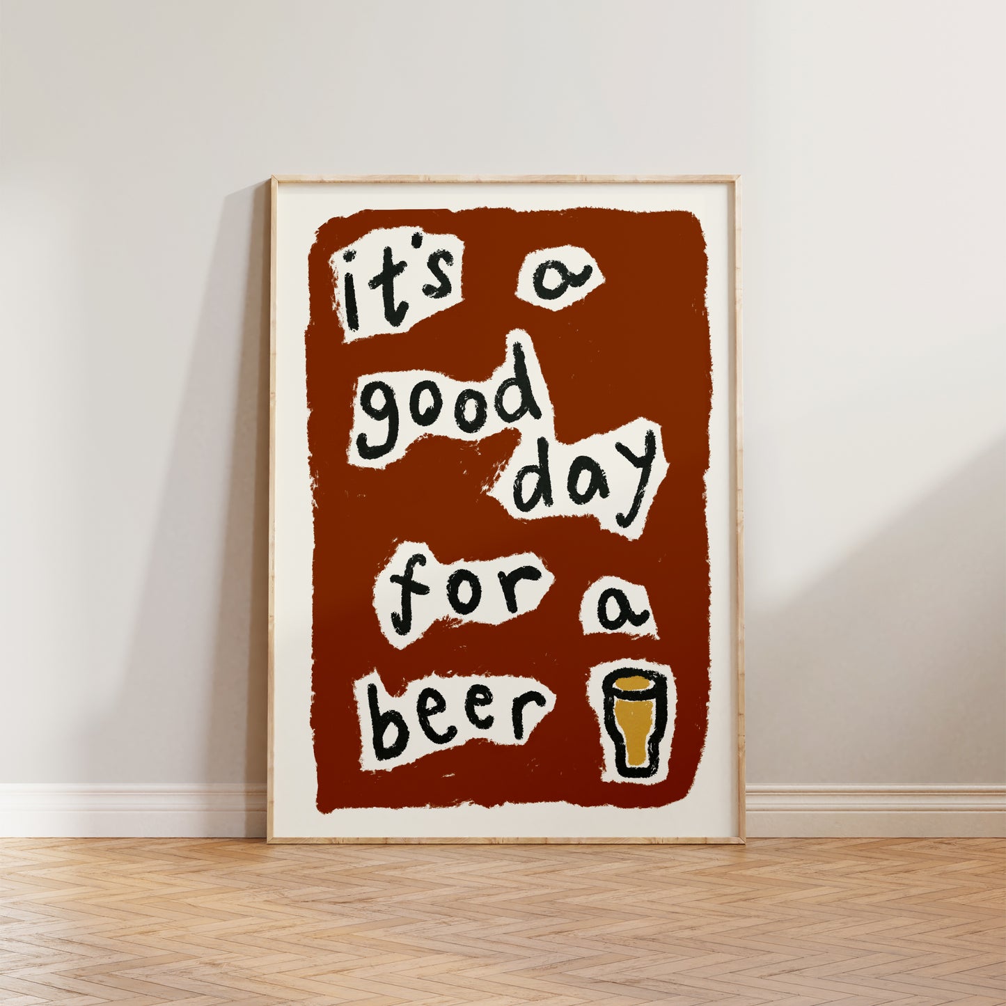It's a Good Day For a Beer Print
