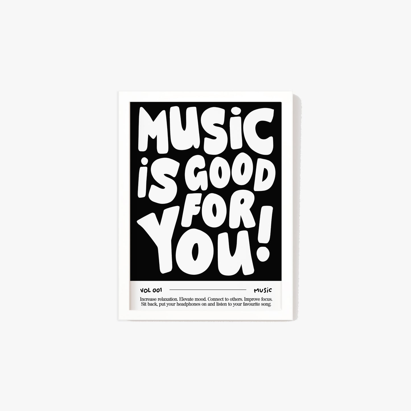 Music Is Good For You Print