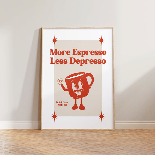 SECONDS More Espresso Less Depresso Retro Print