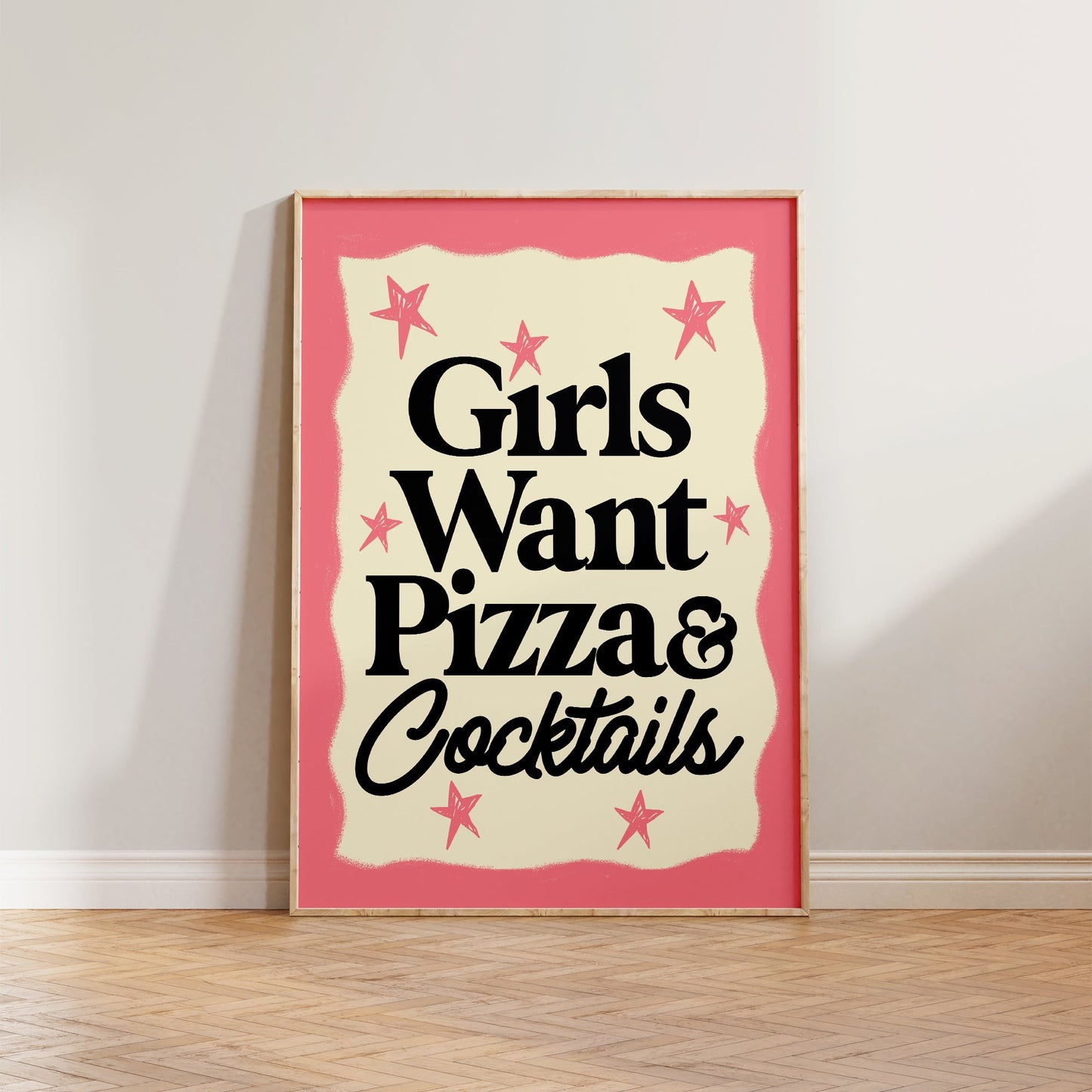 Girls Want Pizza & Cocktails Print