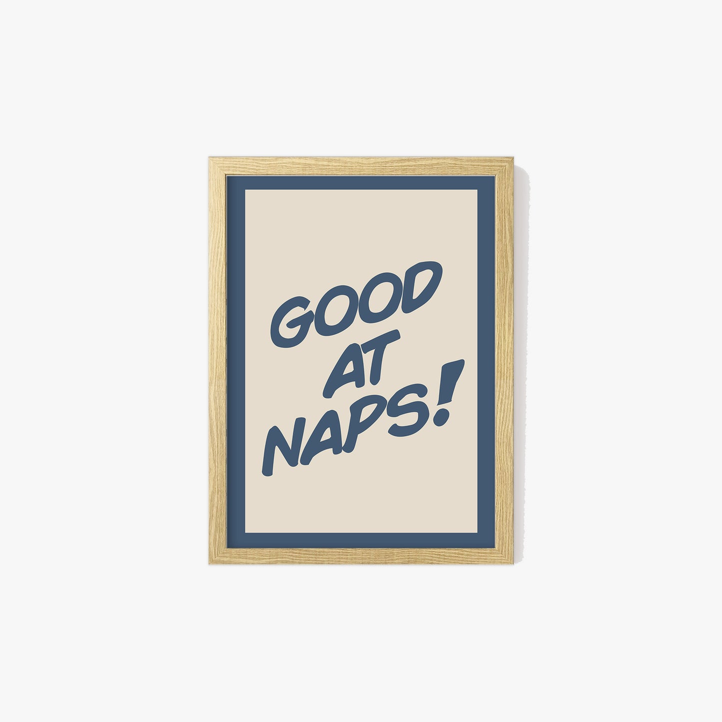 Good At Naps Print