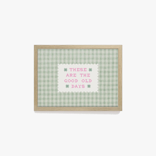 SECONDS These Are The Good Old Days Gingham Print