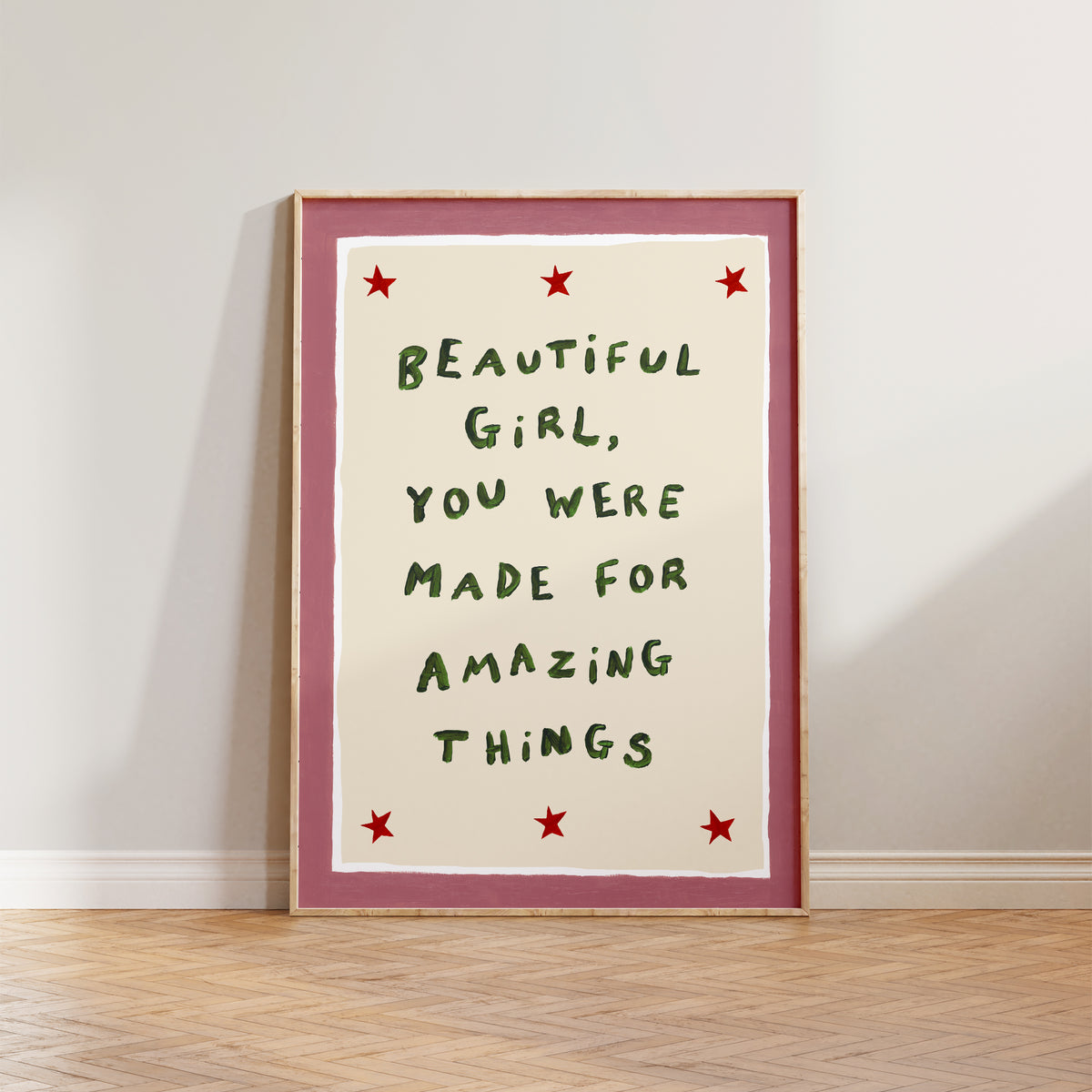 Beautiful Girl You Were Made For Amazing Things Print