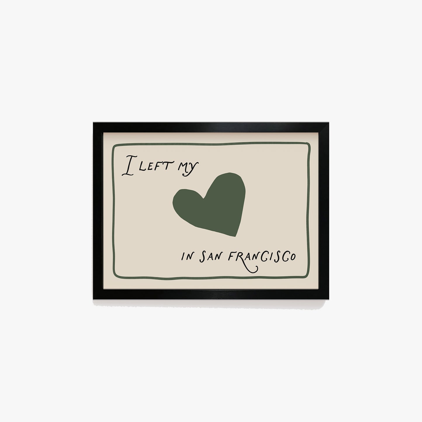 I Left My Heart In San Francisco Print