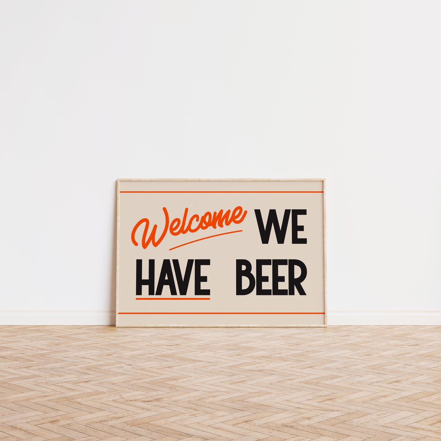 Welcome We Have Beer Print