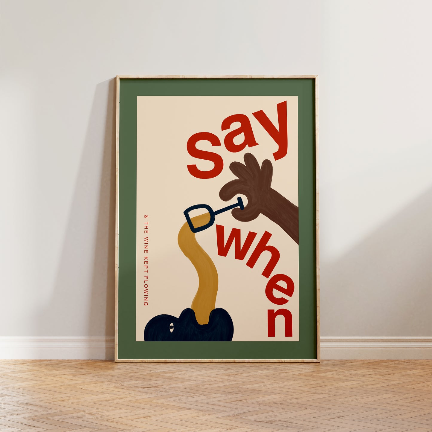 Say When Illustrated Print