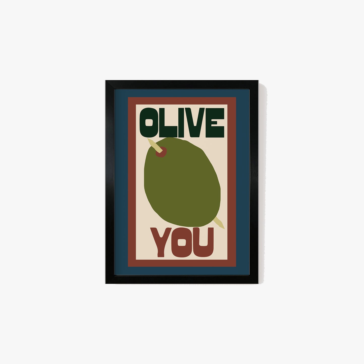 Olive You Print