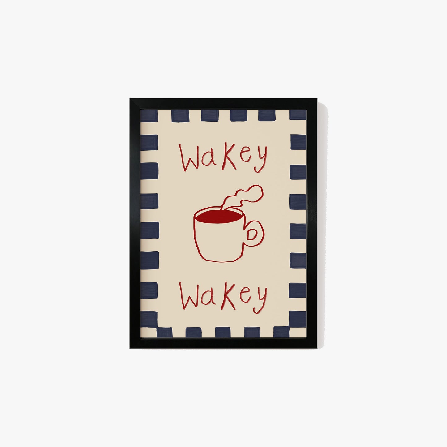 Wakey Wakey Print