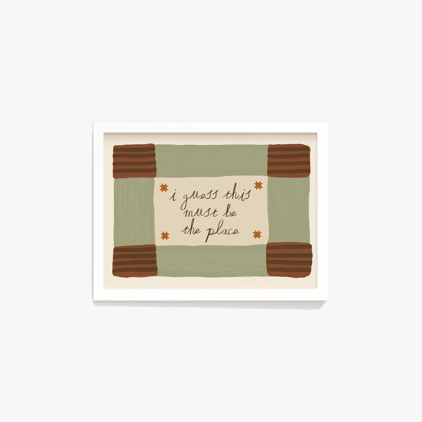 I Guess This Must Be The Place Print