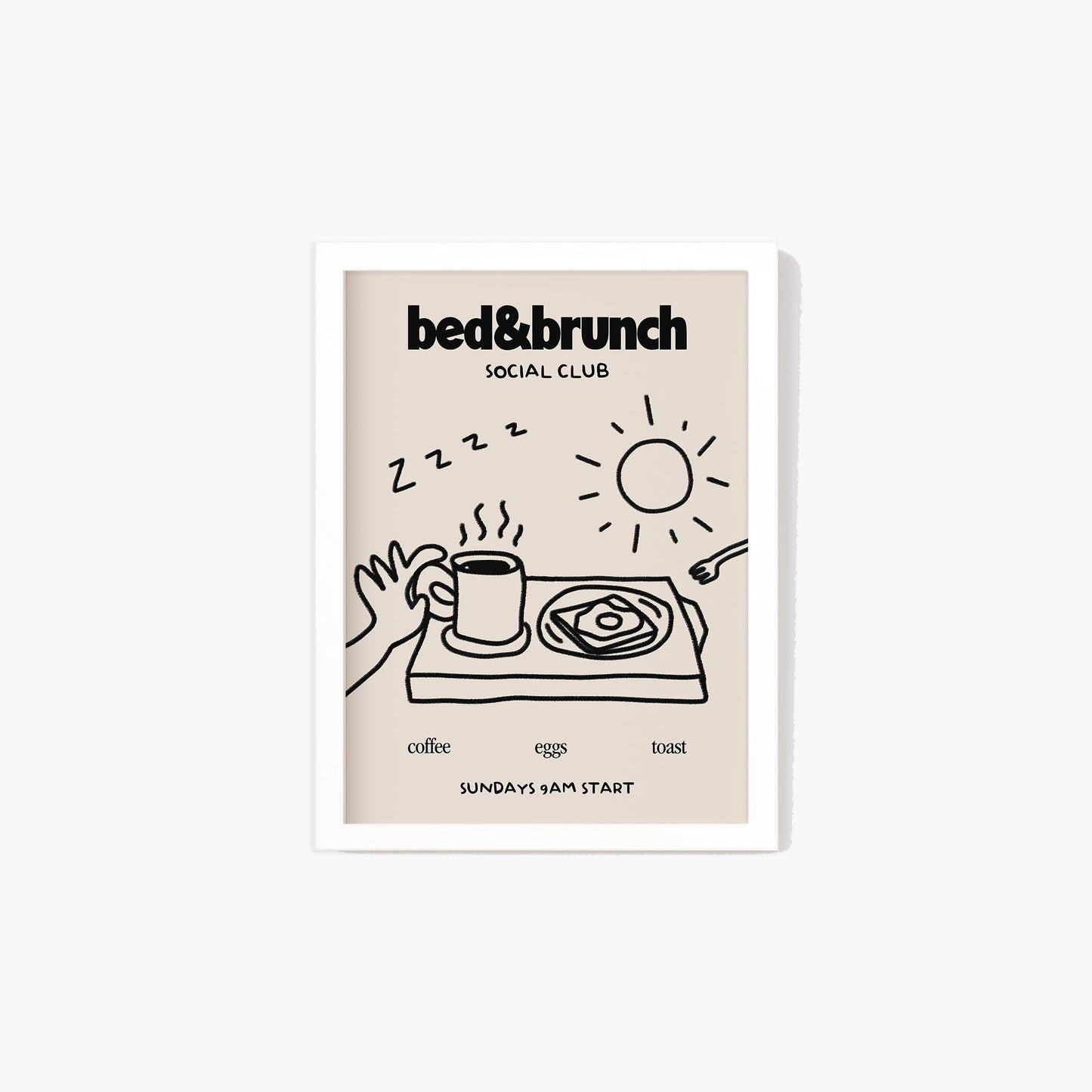 Bed & Brunch Social Club Print