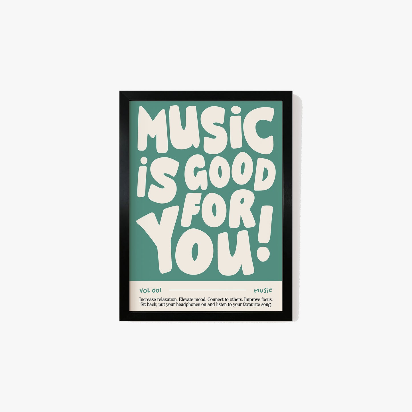 Music Is Good For You Print