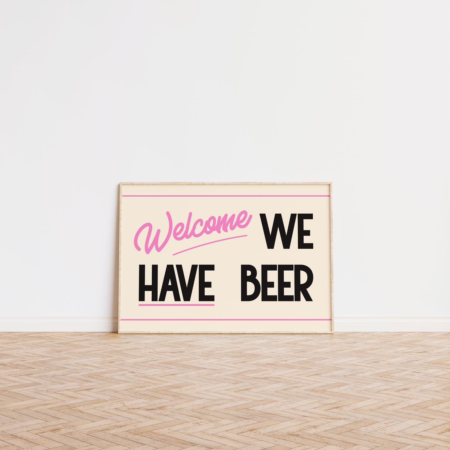 Welcome We Have Beer Print