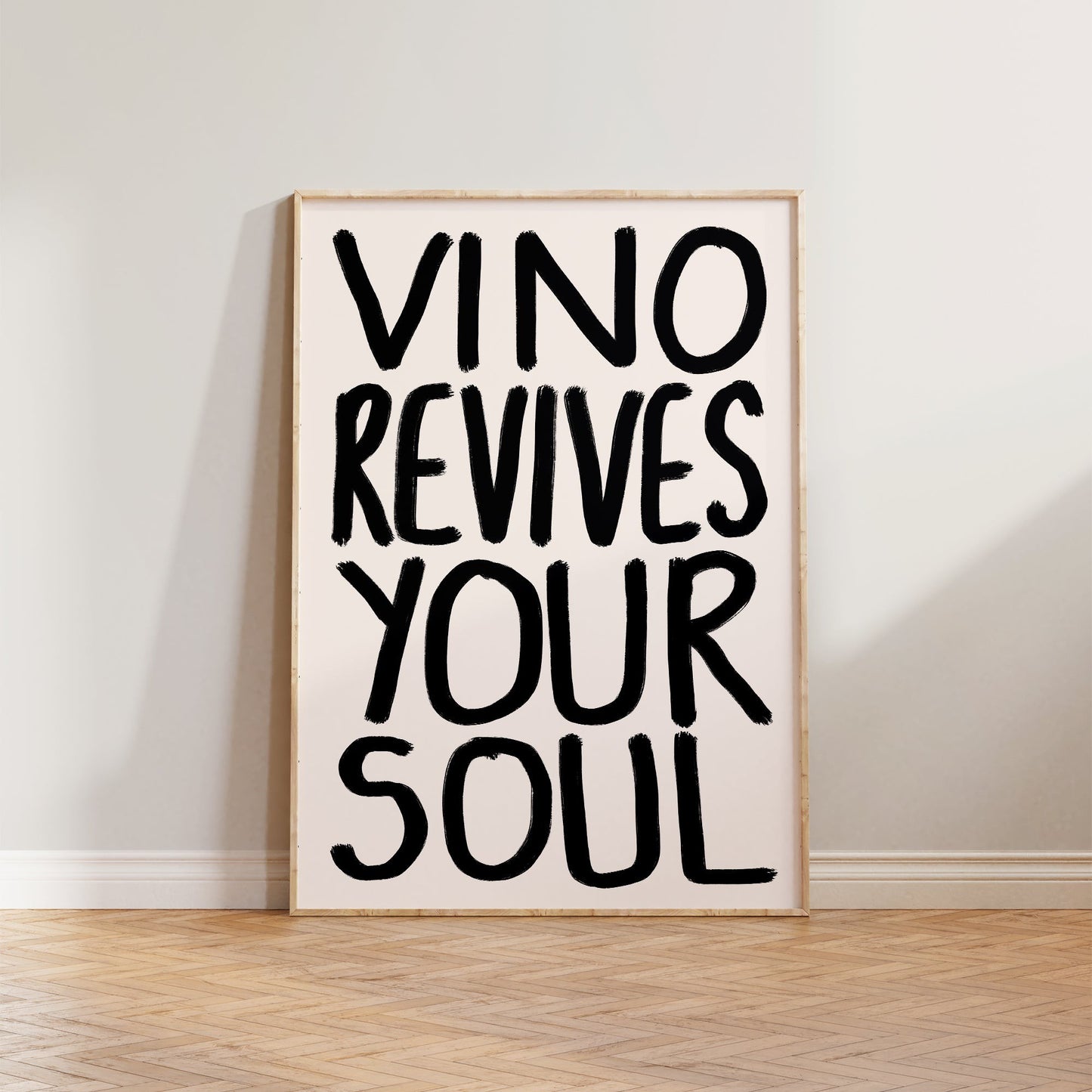 Vino Revives Your Soul Print